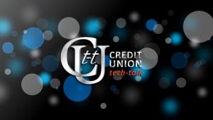 Credit Union Tech Talk